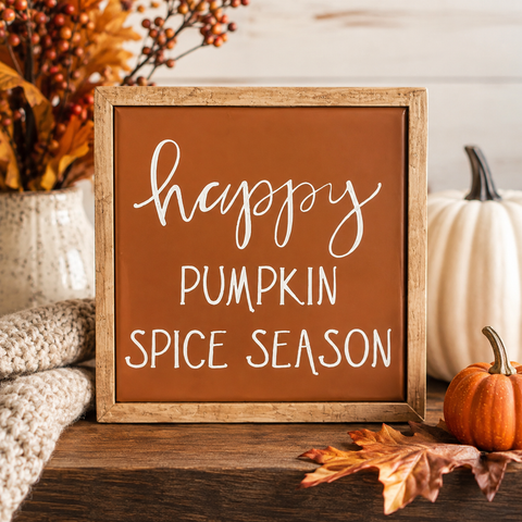 Happy Pumpkin Spice Season Block Sign