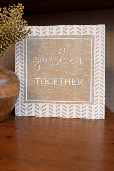 Wood Sign - Gather Together