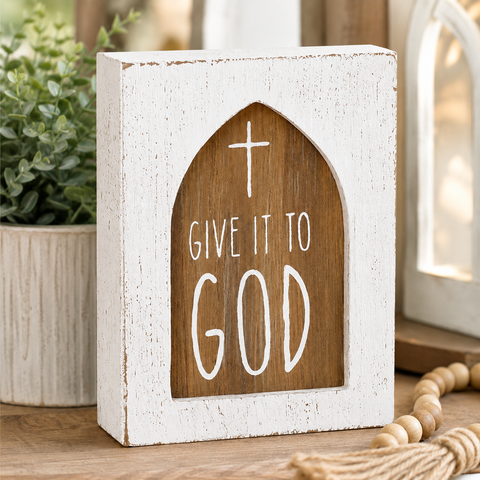 Give it to God Wood Sign