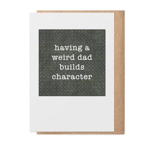 Greeting Card - Weird Dad